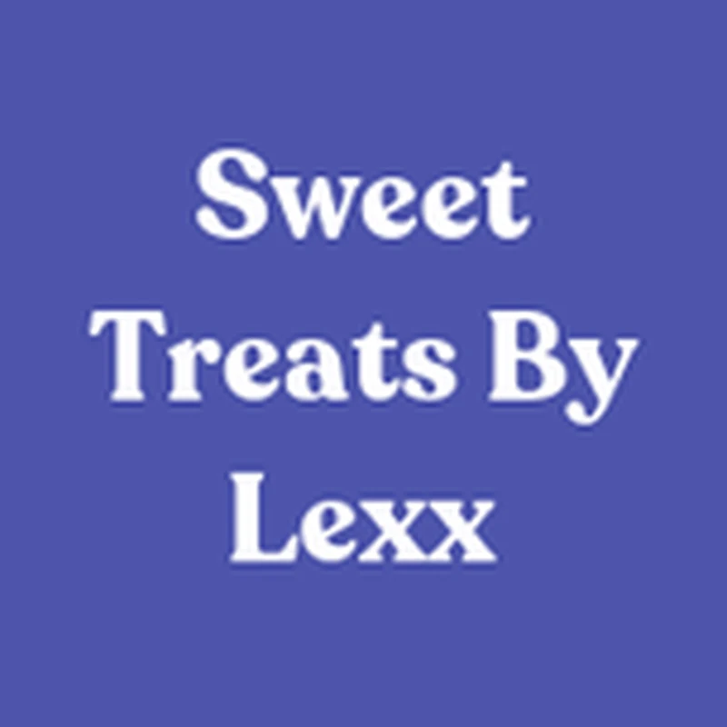 Sweet Treats By Lexx — Food & Drink in Bedford